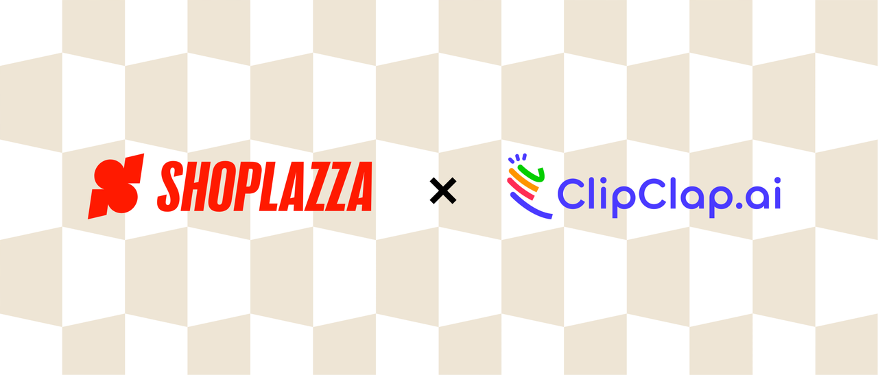 STAKE中国官方网站Shoplazza 联手 ClipClap.ai 推动AI天生视频.png